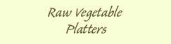 Raw Vegetable Platters